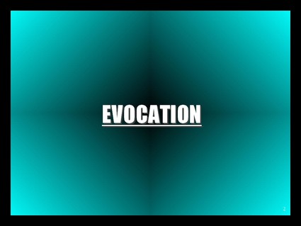 EVOCATION