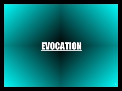 EVOCATION